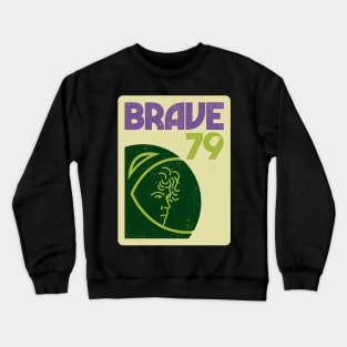 Brave 79 Crewneck Sweatshirt